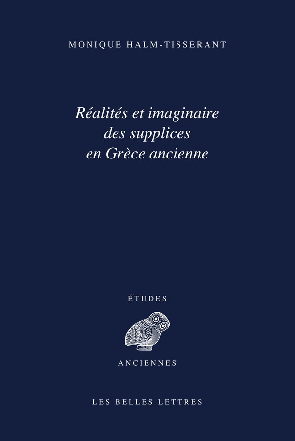 Réalités et imaginaire des supplices en Grèce ancienne