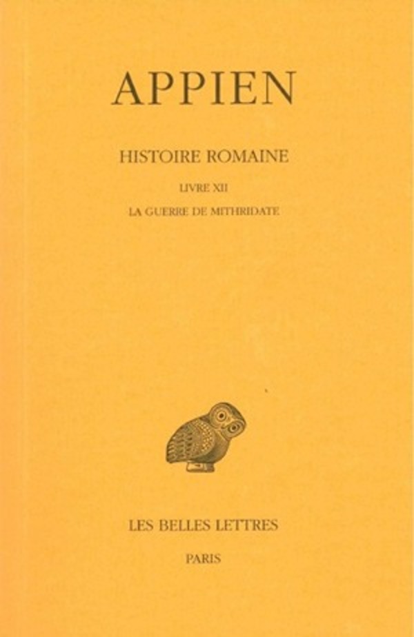 Histoire romaine. Tome VII, Livre XII : La Guerre de Mithridate