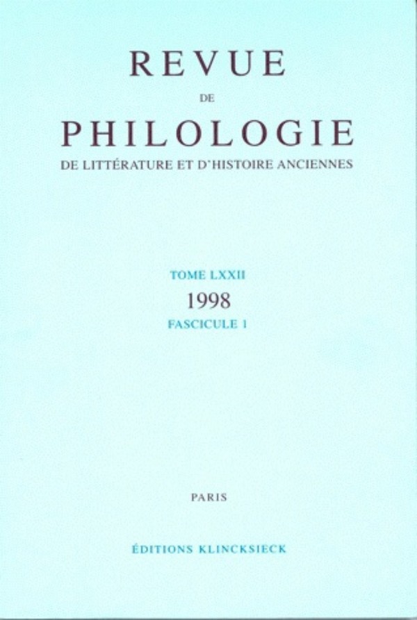 Revue de philologie, de littérature et d'histoire anciennes volume 72