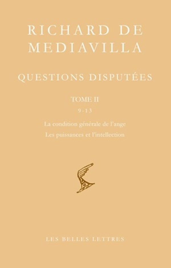 Questions disputées. Tome II: Questions 9-13. La condition générale de l'ange I; La puissance de l'intellection