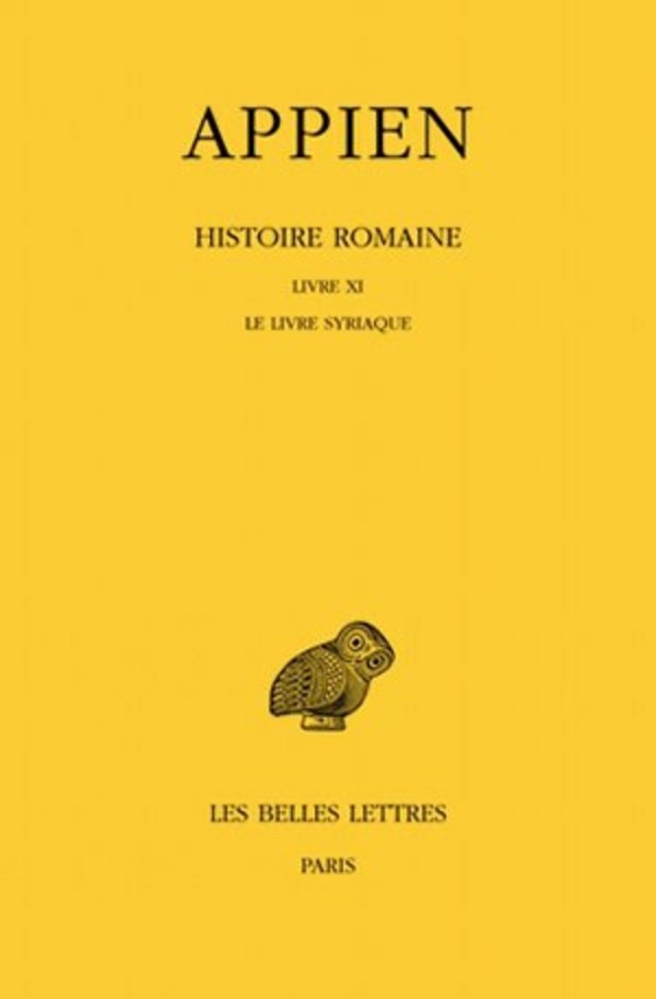 Histoire romaine. Tome VI, Livre XI : Le Livre Syriaque