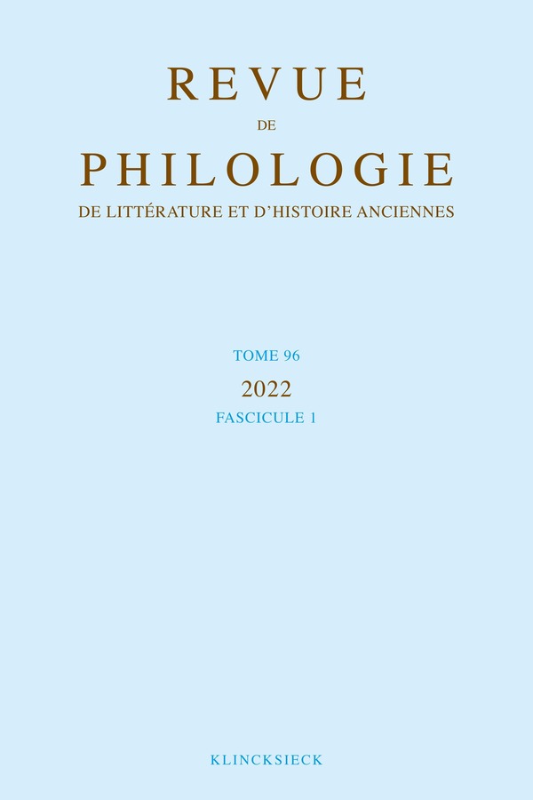 Revue de philologie, de littérature et d'histoire anciennes volume 96-1