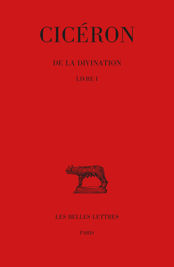 De la Divination. Tome I : Livre I