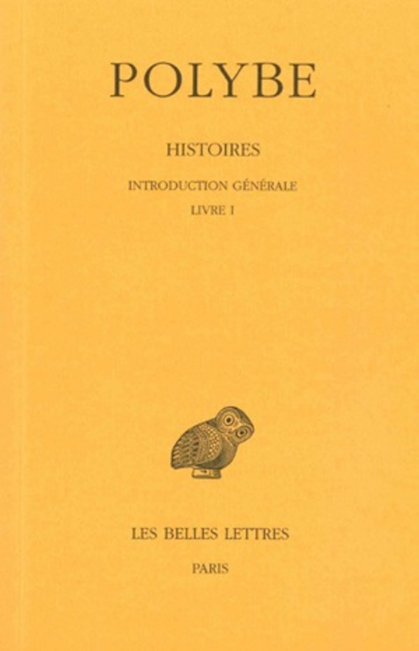 Histoires. Tome I : Introduction générale. Livre I