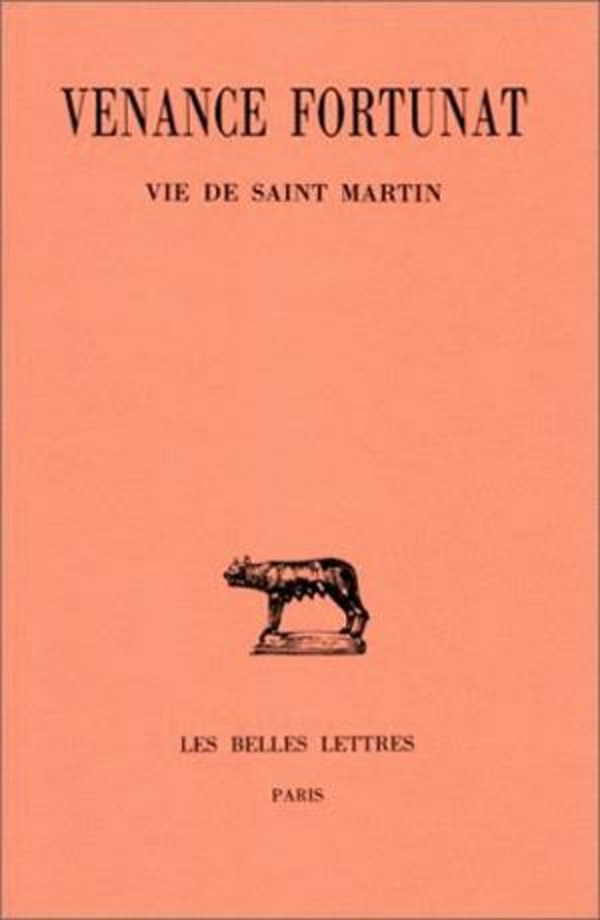 Œuvres. Tome IV : La Vie de Saint Martin