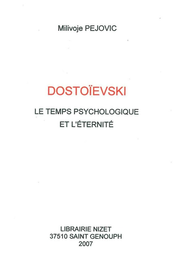 Dostoïevski, le temps psychologique et l'éternité