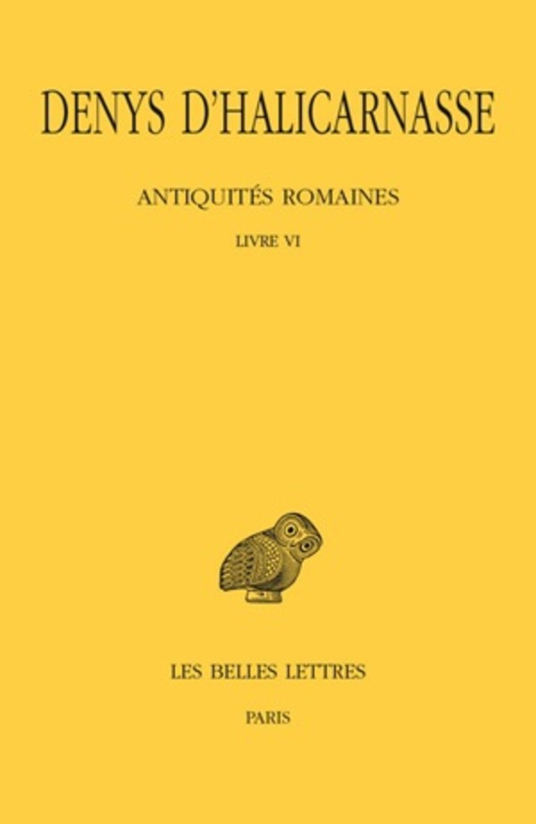 Antiquités romaines. Tome VI. Livre VI