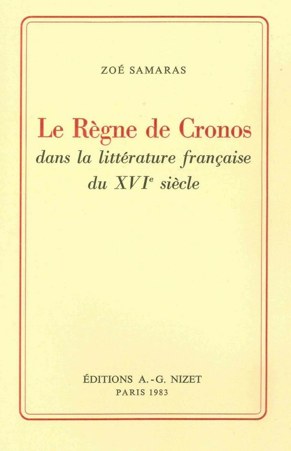 Le Règne de Cronos dans la littérature française du XVIe siècle