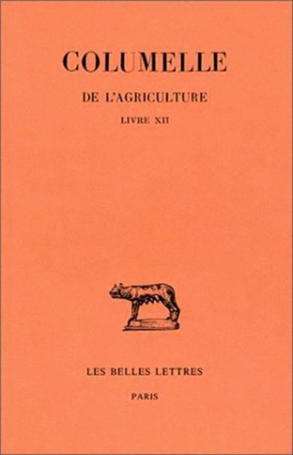 De l'Agriculture. Livre XII