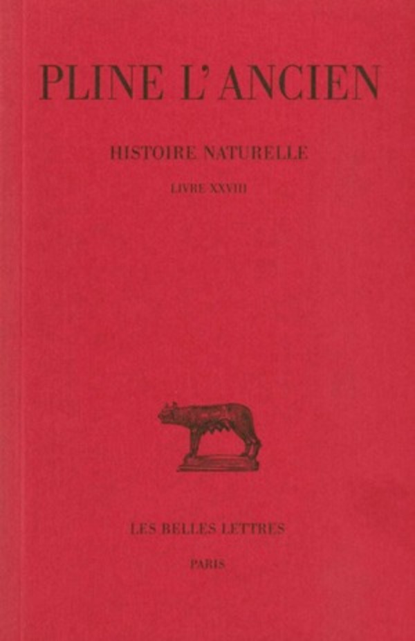 Histoire naturelle. Livre XXVIII