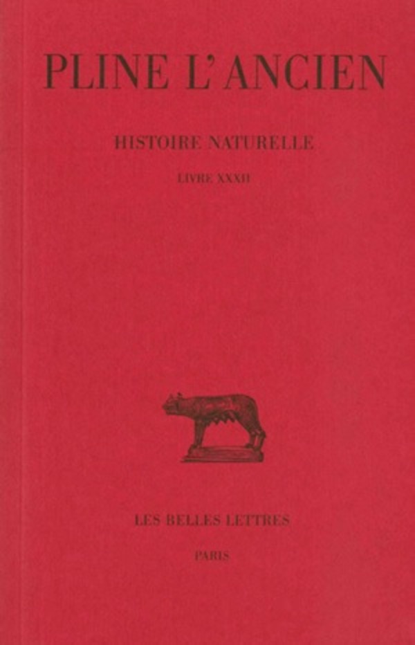 Histoire naturelle. Livre XXXII