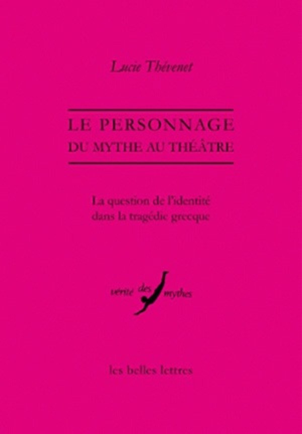 Le Personnage, du mythe au théâtre