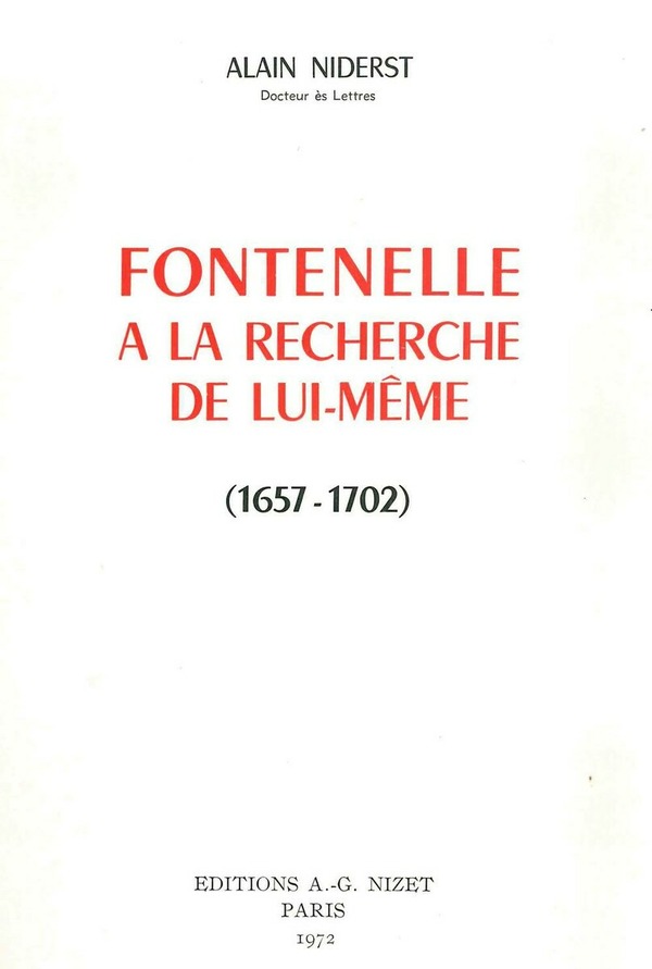 Fontenelle à la recherche de lui-même (1657-1702)