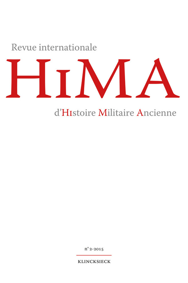Revue internationale d'Histoire Militaire Ancienne. N°2/2015