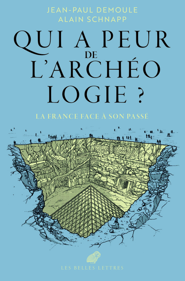 Qui a peur de l'archéologie ?