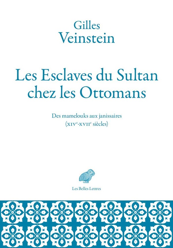Les Esclaves du Sultan chez les Ottomans