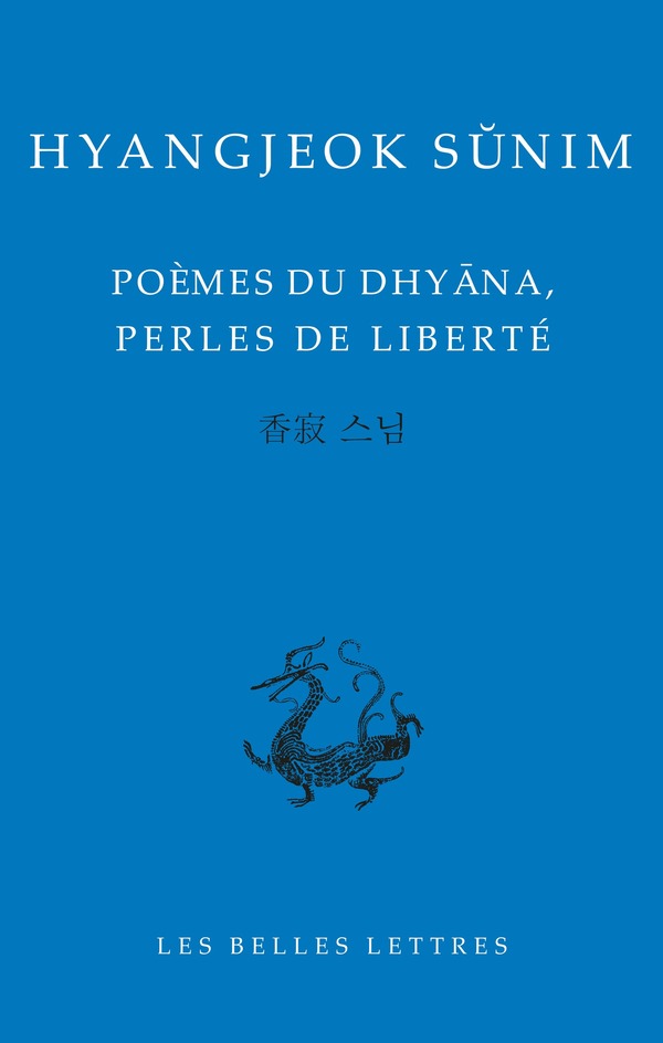 Poèmes de Dhyâna, perles de liberté