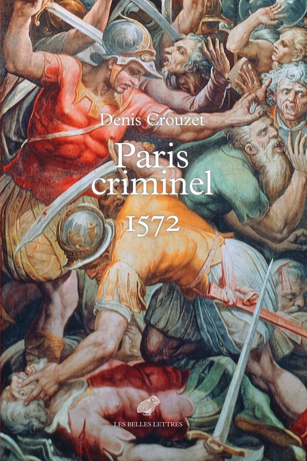 Paris criminel, 1572