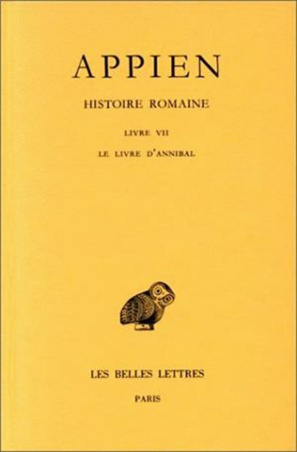 Histoire romaine. Tome III, Livre VII : Le Livre d'Annibal