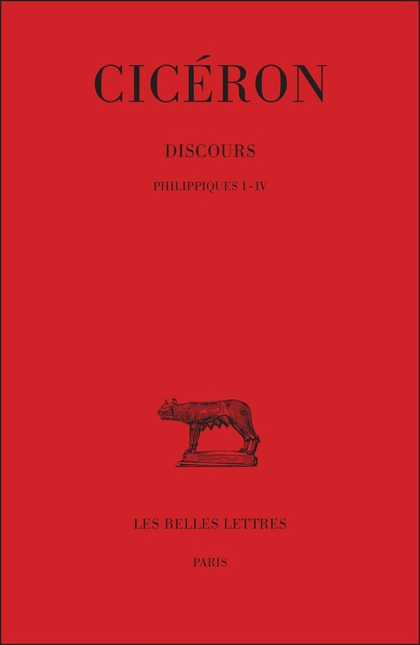 Discours. Tome XIX : Philippiques I-IV