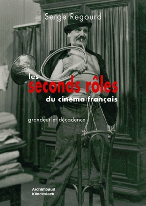 Les Seconds rôles du cinéma français