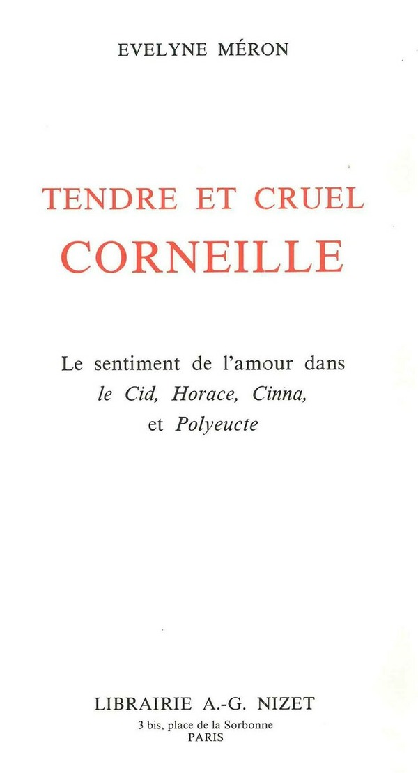 Tendre et cruel Corneille