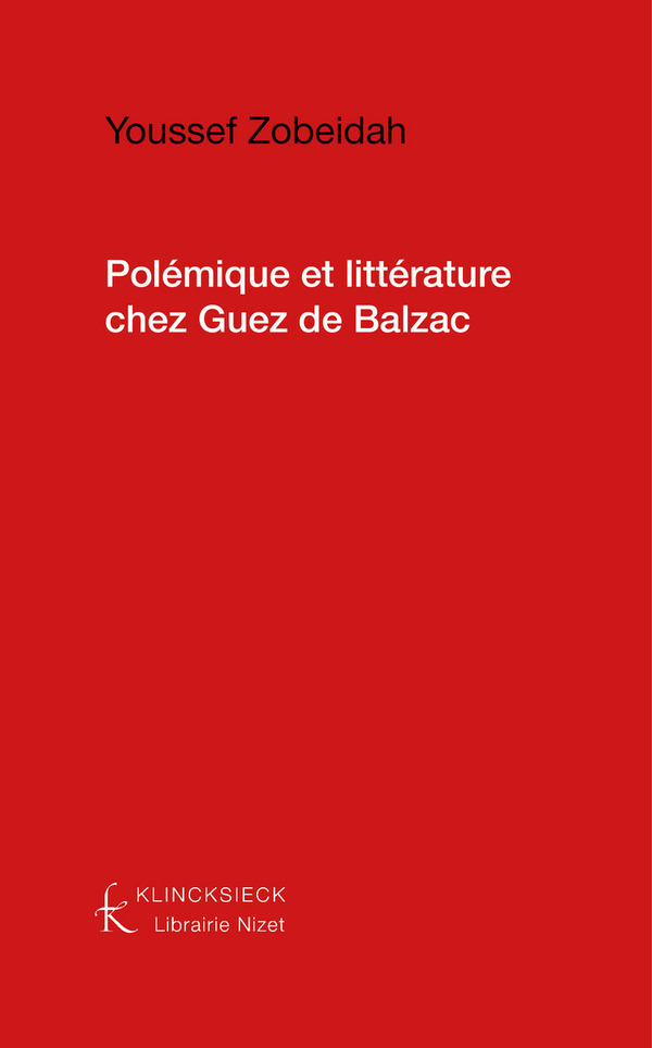 Polémique et littérature chez Guez de Balzac