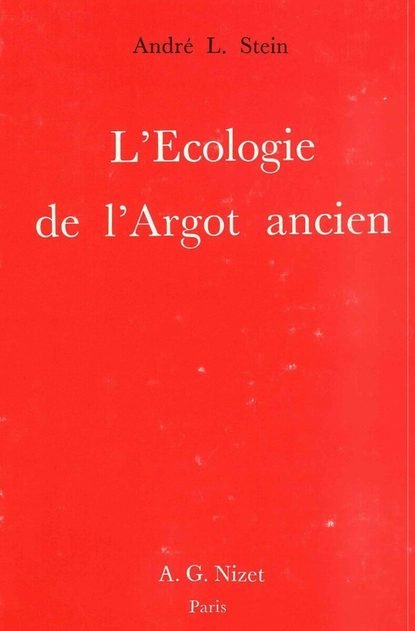 L'Écologie de l'Argot ancien