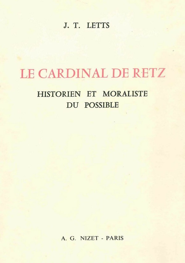 Le Cardinal de Retz historien et moraliste