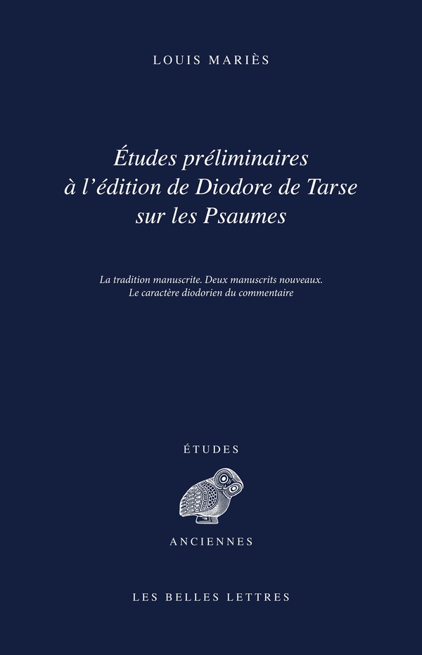 Études préliminaires à l'édition de Diodore de Tarse sur les Psaumes