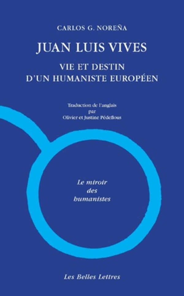 Juan Luis Vives. Vie et destin d'un humaniste européen