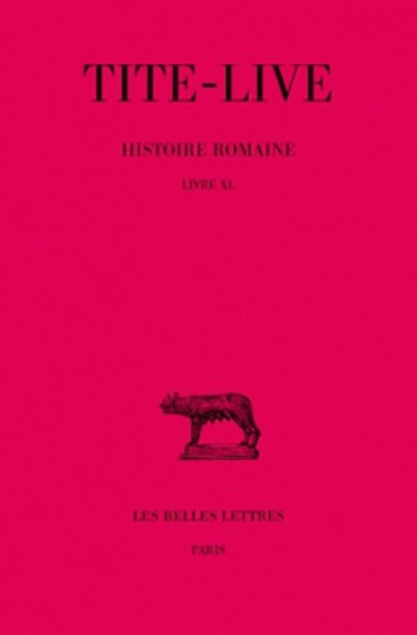 Histoire romaine. Tome XXX : Livre XL