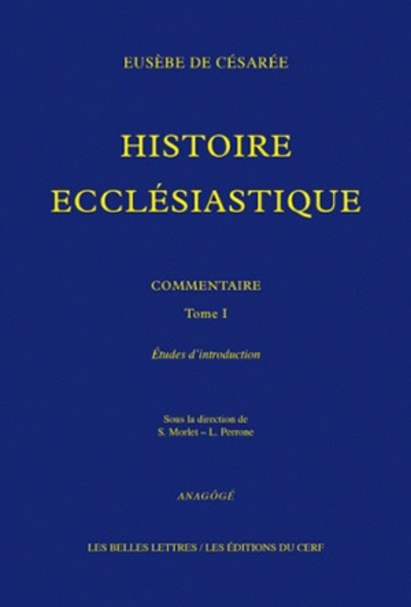 Histoire ecclésiastique. Commentaire. Tome I: Études d'introduction