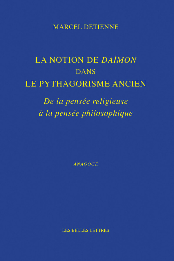 La Notion de Daïmon dans le pythagorisme ancien