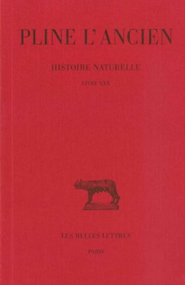 Histoire naturelle. Livre XXX