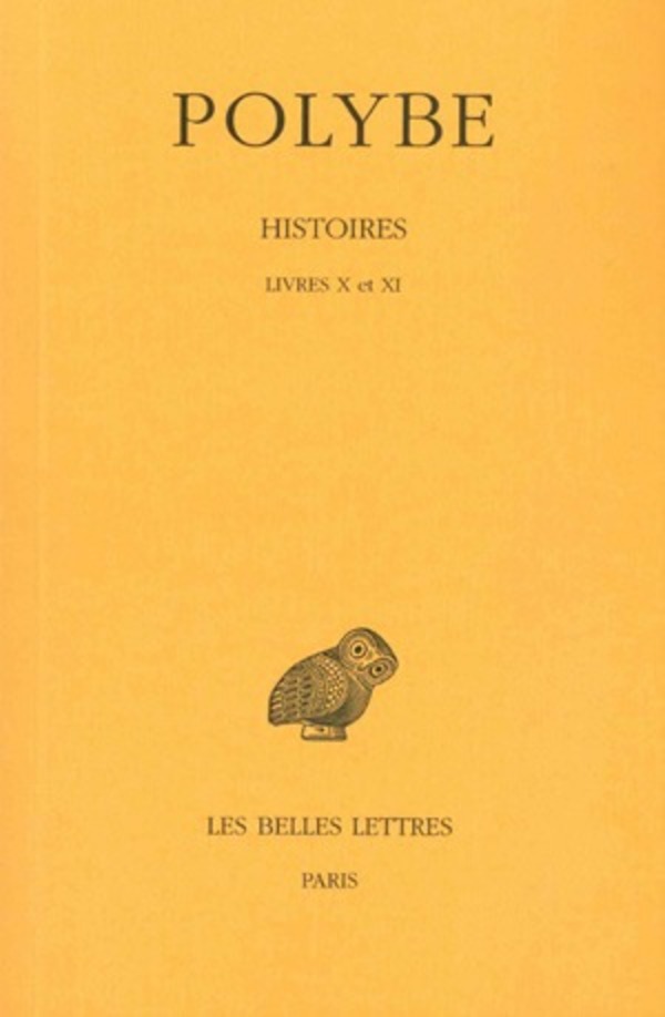 Histoires. Tome VIII : Livres X et XI