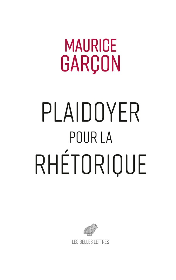 Plaidoyer pour la rhétorique