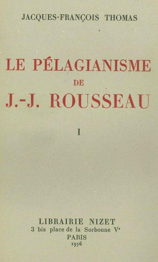 Le Pélagianisme de Jean-Jacques Rousseau