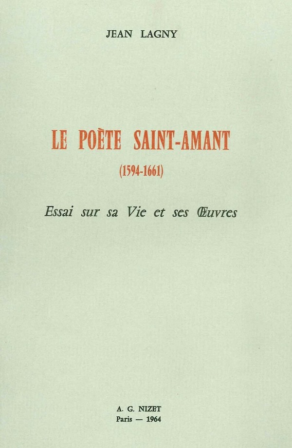 Le Poète Saint-Amant (1594-1661)