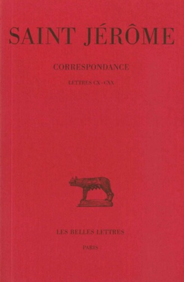 Correspondance. Tome VI : Lettres CX-CXX