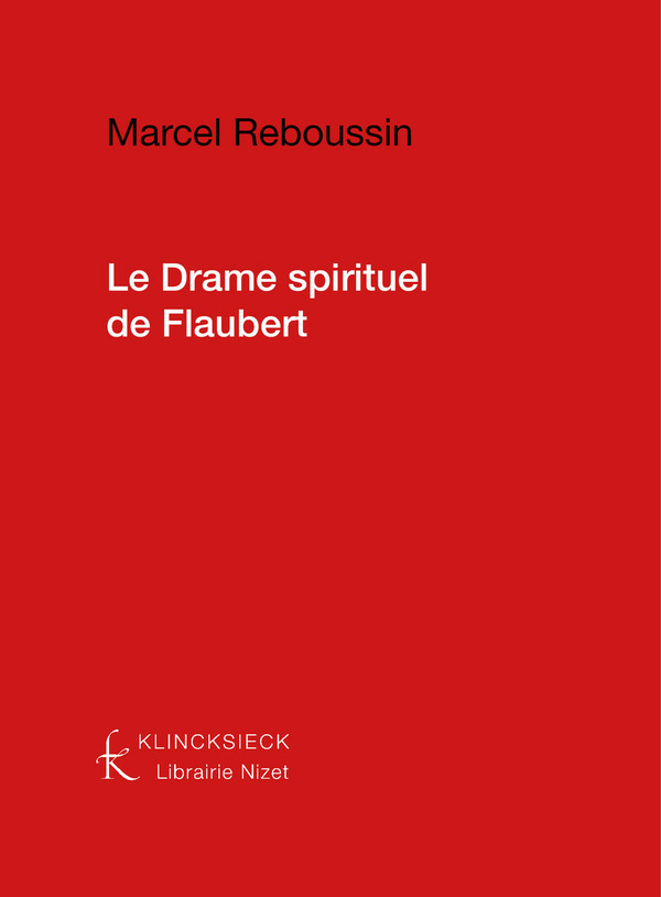 Le Drame spirituel de Flaubert
