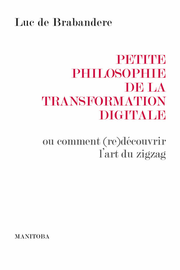 Petite philosophie de la transformation digitale