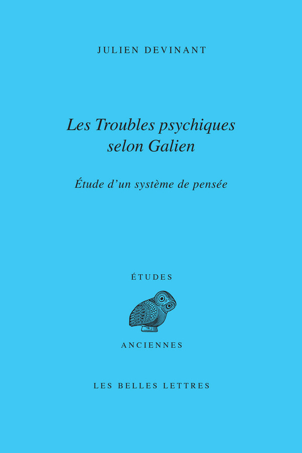 Les Troubles psychiques selon Galien