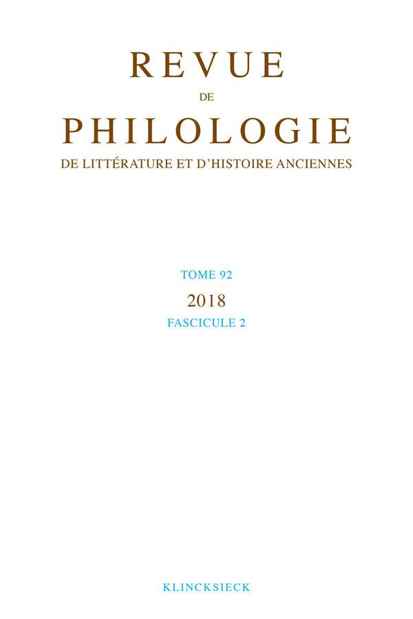 Revue de philologie, de littérature et d'histoire anciennes volume 92-2
