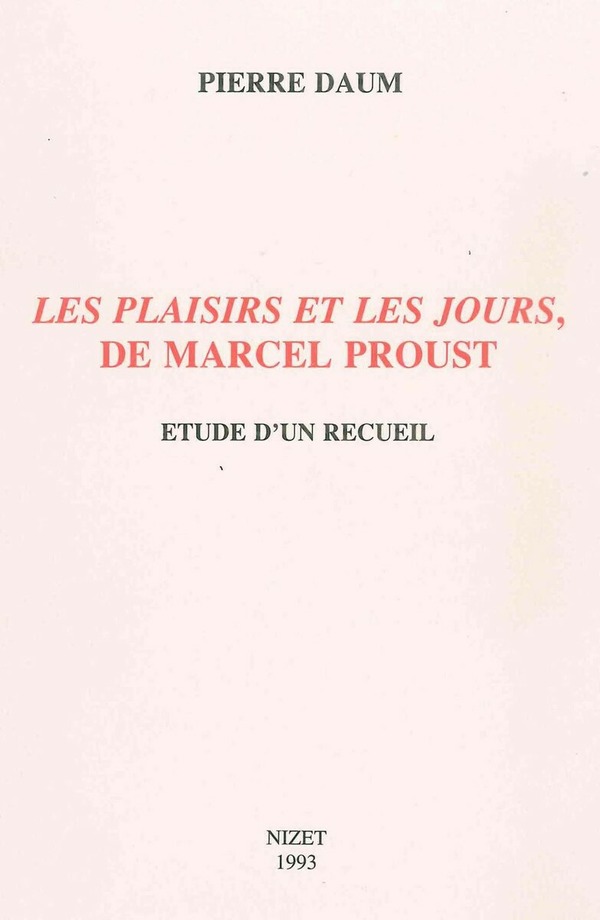 Les Plaisirs et les jours de Marcel Proust