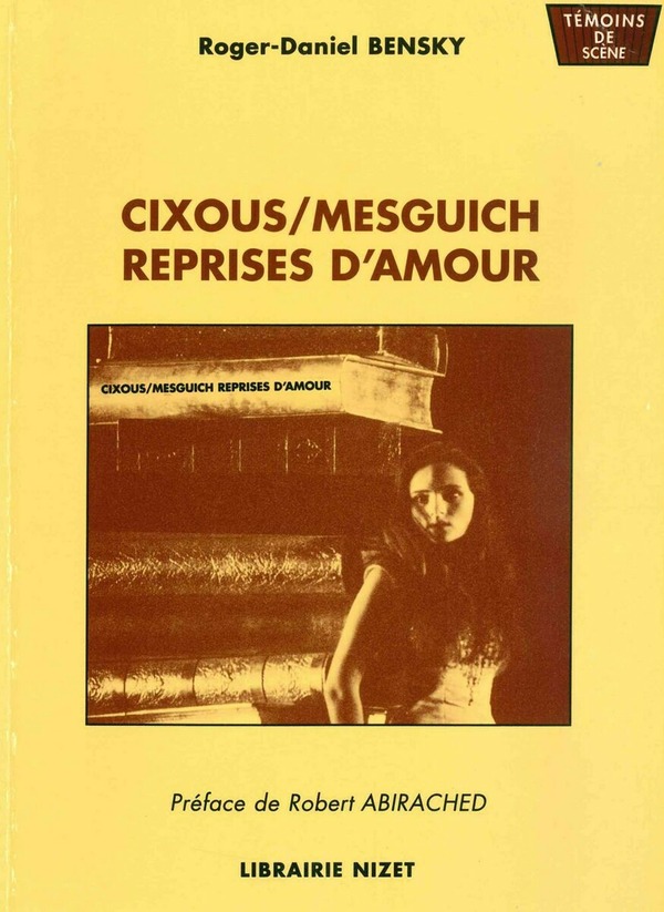 Cixous/Mesguich. Reprises d'amour