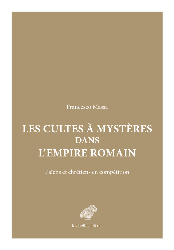 Les Cultes à mystères dans l'Empire romain