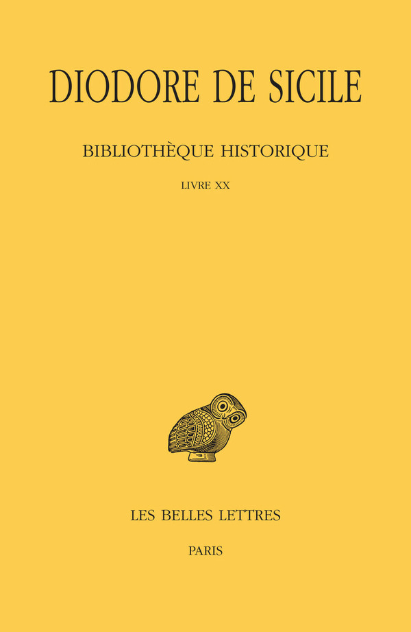 Bibliothèque historique. Tome XV : Livre XX