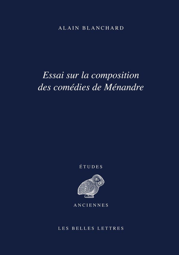 Essai sur la composition des comédies de Ménandre
