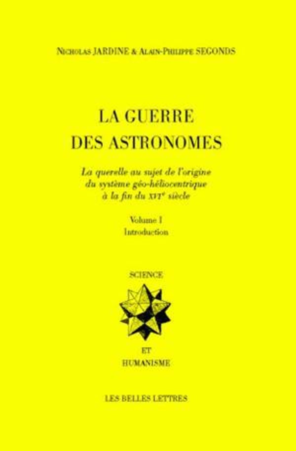 La Guerre des Astronomes. Volume I